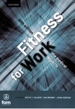 FITNESS FOR WORK  THE MEDICAL ASPECTS  FIFTH EDITION