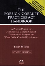 THE FOREIGN CORRUPT PRACTICES ACT HANDBOOK  SECOND EDITION