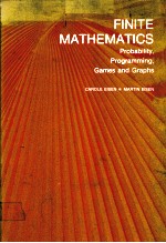 FINITE MATHEMATICS：PROBABILITY，PROGRAMMING，GAMES，AND GRAPHS