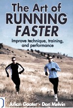 THE ART OF RUNNING FASTER