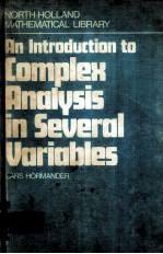 AN INTRODUCTION TO COMPLEX ANALYSIS IN SEVERAL VARIABLES