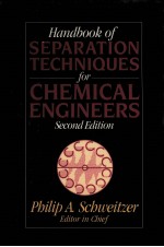 Handbook of Separation Tehniques for Chemical Engineers