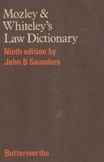 MOZLEY & WHITELEY'S LAW DICTIONARY  NINTH EDITION