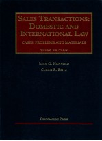 SALES TRANSACTIONS:DOMESTIC AND INTERNATIONAL LAW  THIRD EDITION