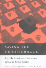 SAVING THE NEIGHBORHOOD  RACIALLY RESTRICTVE COVENANTS