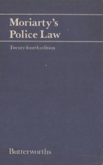 MORIARTY'S POLICE LAW  TWENTY-FOURTH EDITION