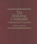 THE ENDURING CONSTITUTION  A BICENTENNIAL PERSPECTIVE