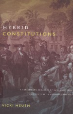 HYBRID CONSTITUTIONS  CHALLENGING LEGACIES OF LAW