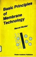 Basic Principles of Membrane Technology