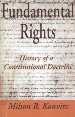 FUNDAMENTAL RIGHTS  HISTORY OF A CONSTITUTIONAL DOCTRINE