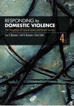 RESPONDING TO DOMESTIC VIOLENCE  THE INTEGRATION OF CRIMINAL JUSTICE AND HUMAN SERVICES  4TH EDITION