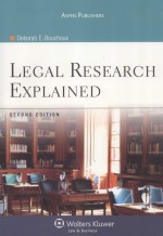 LEGAL RESEARCH EXPLAINED  SECOND EDITION