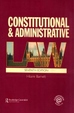 CONSTITUTIONAL & ADMINISTRATIVE LAW  SEVENTH EDITION