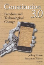 CONSTITUTION 3.0  FREEDOM AND TECHNOLOGICAL CHANGE