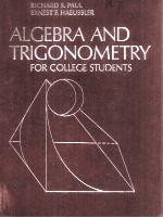 ALGEBRA AND TRIGONOMETRY FOR COLLEGE STUDENTS