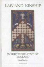 LAW AND KINSHIP IN THIRTEEN TH-CENTURY ENGLAND