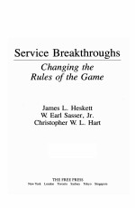 SERVICE BREAKTHROUGHS CHANGING THE RULES OF THE GAME