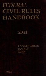 FEDERAL CIVIL RULES HANDBOOK  2011