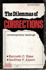 THE DILEMMAS OF CORRECTIONS  CONTEMPORARY READINGS  SECOND EDITION