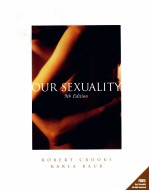 OUR SEXUALITY  ROBERT CROOKS KARLA BAUR  NINTH EDITION