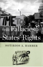 THE FALLACIES OF STATES' RIGHTS