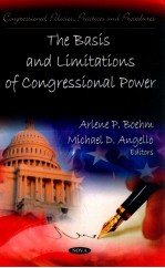 THE BASIS AND LIMITATIONS OF CONGRESSIONAL POWER