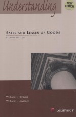 UNDERSTANDING SALES AND LEASES OF GOODS  SECOND EDITION