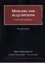 MERGERS AND ACQUISITIONS  CASES AND MATERIALS  2006 SUPPLEMENT