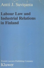 LABOUR LAW AND INDUSTRIAL RELATIONS IN FINLAND