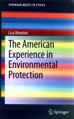 The American Experience in Environmental Protection