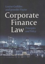 CORPORATE FINANCE LAW  PRINCIPLES AND POLICY