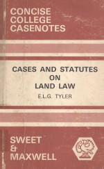 CASES AND STATUTES ON LAND LAW