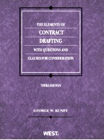 THE ELEMENTS OF CONTRACT DRAFTING WITH QUESTIONS AND CLAUSES FOR CONSIDERATION  THIRD EDITION