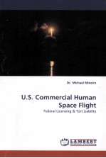 U.S.COMMERCIAL HUMAN SPACE FLIGHT  FEDERAL LICENSING & TORT LIABILITY