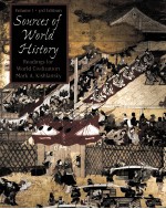 SOURCES OF WORLD HISTORY  READINGS FOR WORLD CIVILIZATION  VOLUME 1  THIRD EDITION