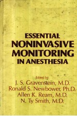 ESSENTIAL NONINVASIVE MONITORING IN ANESTHESIA