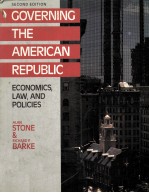 COVERNING THE AMERICAN REPUBLIC：ECONOMICS LAW，AND POLICIES  SECOND EDITION