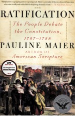 RATIFICATION  THE PEOPLE DEBATE THE CONSTITUTION