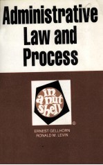 ADMINISTRATIVE LAW AND PROCESS  IN A NUTSHELL  THIRD EDITION