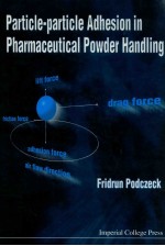 Particle-particle adhesion in pharmaceutical powder handling