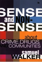 SENSE AND NONSENSE ABOUT CRIME