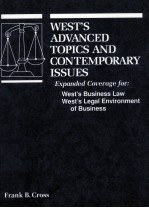 WEST'S ADVANCED TOPICS AND CONTEMPORARY ISSUES  EXPANDED COVERAGE FOR:WEST'S BUSINESS LAW WEST'S LEG