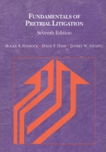 FUNDAMENTALS OF PRETRIAL LITIGATION  SEVENTH EDITION