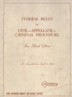 FEDERAL RULES OF CIVIL PROCEDURE  FEDERAL RULES OF APPELLATE PROCEDURE  FEDERAL RULES OF CRIMINAL PR