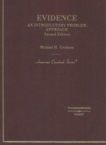 EVIDENCE  AN INTRODUCTORY PROBLEM APPROACH  SECOND EDITION