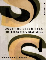 JUST THE ESSENTIALS OF ELEMENTARY STATISTICS NINTH EDITION