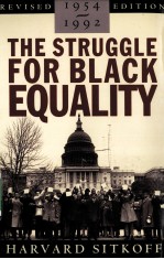 THE STRUGGLE FOR BLACK EQUALITY  1954-1992  REVISED EDITION