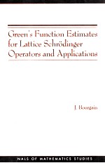 Annals of Mathematics Studies Number 158 Green's Function Estimates For Lattice Schrodinger Operator