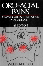 OROFACIAL PAINS CLASSIFICATION·DIAGNOSIS MANAGEMENT 4TH EDITION