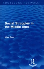 SOCIAL STRUGGLES IN THE MIDDLE AGES